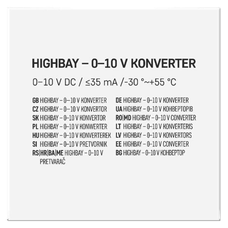 Konvertor 0–10 V pre priemyselná svíetidla HIGHBAY 3